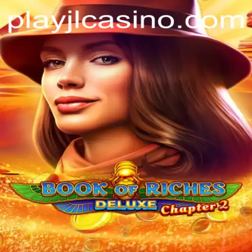 Discover the Thrilling Adventure of Book of Riches Deluxe Chapter 2 at PlayJL.com
