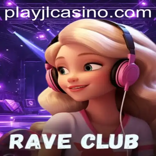 Diving into the World of RaveClub: The Latest Sensation from PlayJL.COM