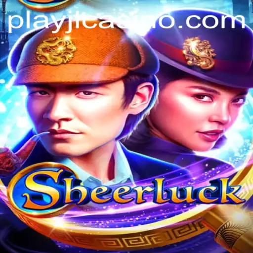 Discover 'Sheerluck': A Riveting Adventure with PlayJL.COM